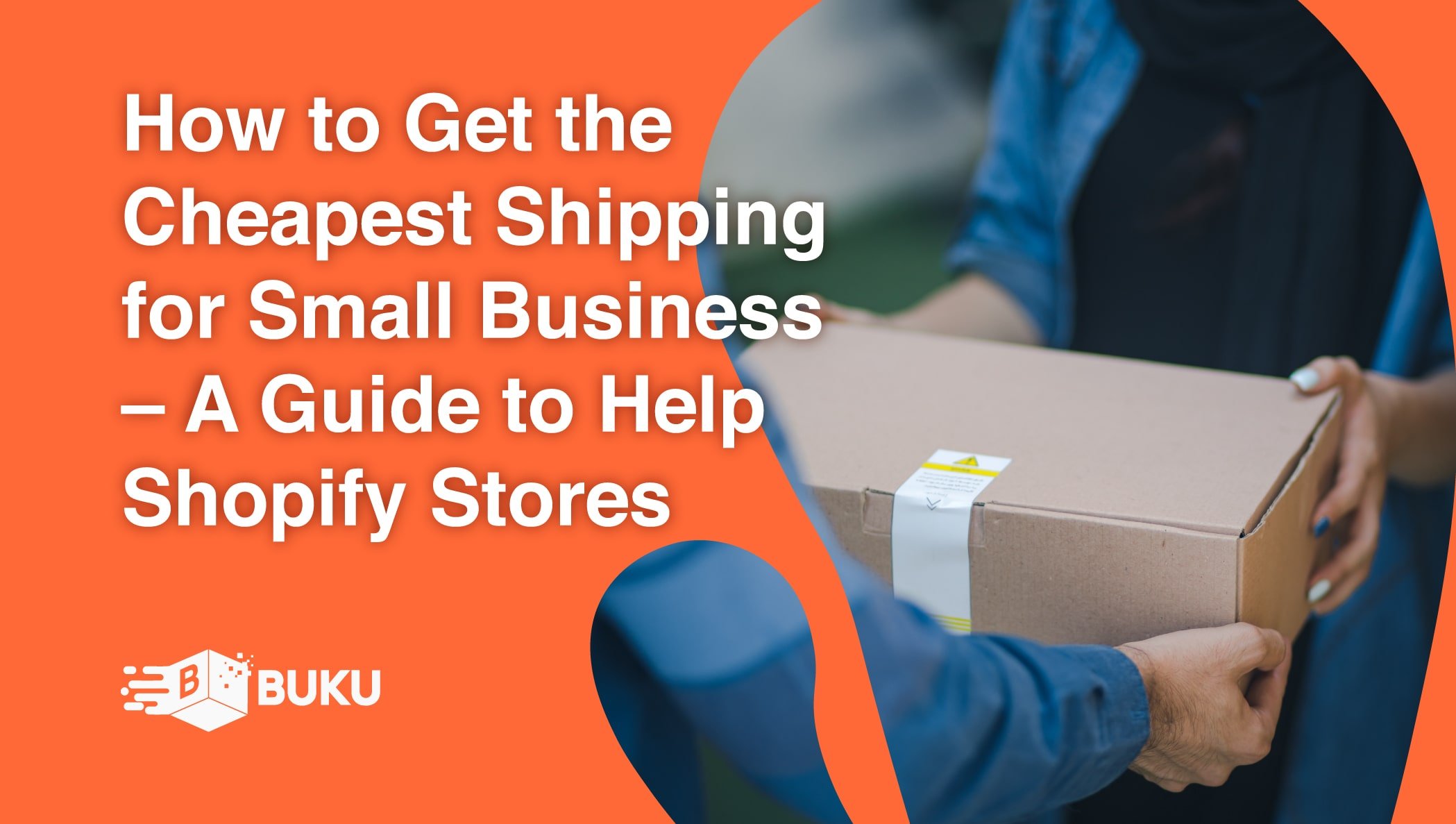 How to Get the Cheapest Shipping for Small Business A Guide TO HELP